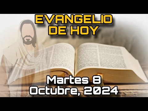 EVANGELIO DE HOY Martes 8 de Octubre, 2024 - San Lucas 10, 38-42 | LECTURA de la PALABRA de DIOS