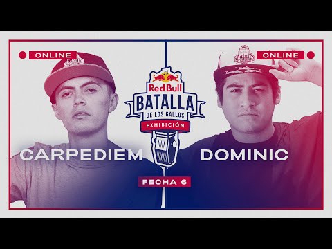 CARPEDIEM vs DOMINIC | Semifinal | FECHA 6 | Red Bull Exhibición 2020