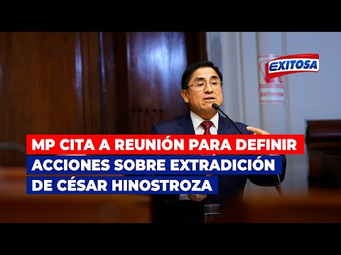MP cita a reunión interinstitucional para definir acciones sobre extradición de César Hinostroza
