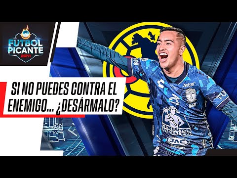 ¿AMÉRICA hace mal en reforzarse con jugadores del PACHUCA? Erick CHIQUITO Sánchez se acerca al Nido