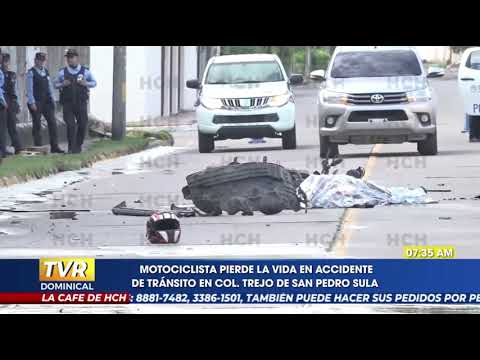 Motociclista pierde la vida en la colonia Trejo de San Pedro Sula