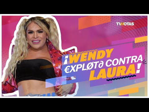 Wendy Guevara explota contra Laura Zapata