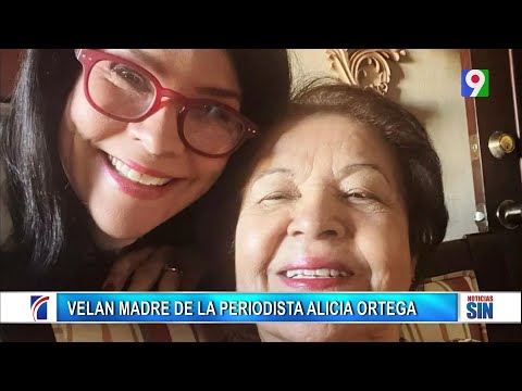 Velan restos de madre de periodista Alicia Ortega| Primera Emisión SIN