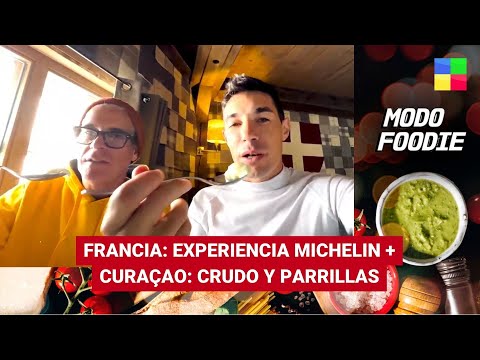 Francia: experiencia Michelin + Curazao: crudo y parrillas #ModoFoodie | Programa completo (22/3/24)