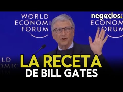 Bill Gates en Davos. Esta es su receta para un nuevo mundo mejor