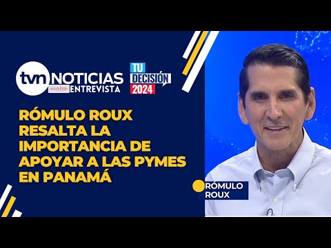 Rómulo Roux Resalta la Importancia de Apoyar a las PYMES en Panamá