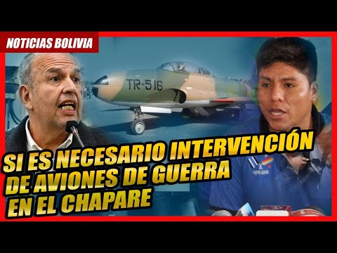 ? Murillo revela que pidió meter aviones de guerra al Chapare