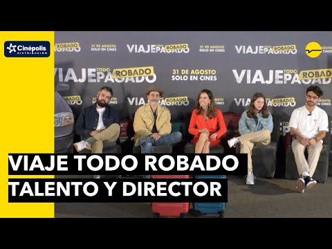 VIAJE TODO ROBADO: Entrevista con los actores, actrices y director