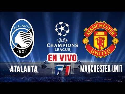 EN VIVO - ATALANTA VS MANCHESTER UNITED - JORNADA 4 UEFA CHAMPIONS LEAGUE