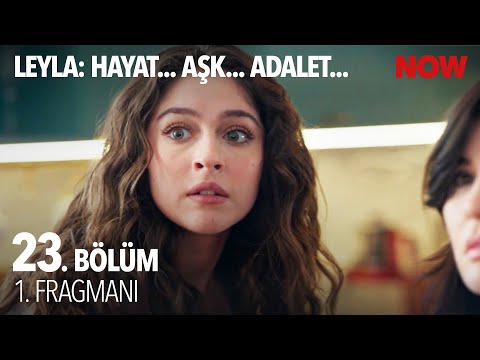 Leyla: Hayat…A?k…Adalet... 23. Bölüm 1. Fragman?