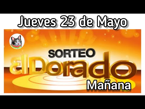 Resultado EL DORADO MAÑANA Jueves 23 de Mayo de 2024