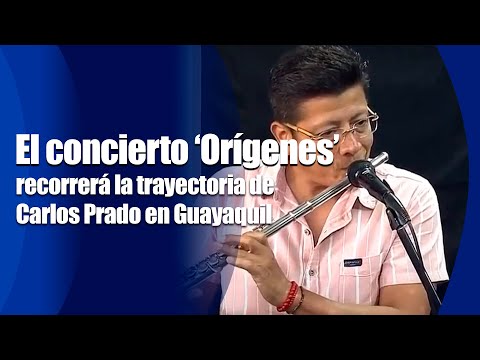 El concierto 'Orígenes' recorrerá la trayectoria de Carlos Prado en Guayaquil