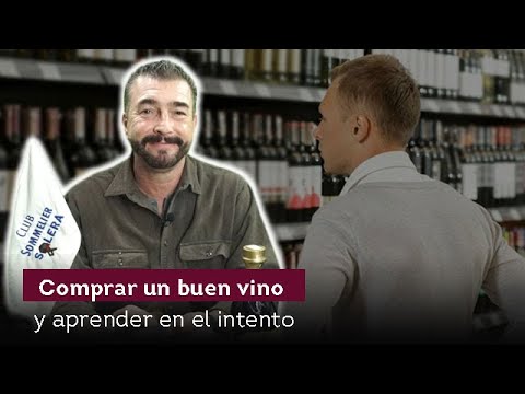 ¿Cómo puedes comprar un buen vino y aprender en el intento