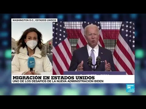 La vuelta al mundo de France 24: Migración en Estados Unidos, uno de los retos de Joe Biden