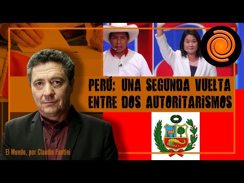 Segunda vuelta en Perú: entre la izquierda dura y la izquierda dura | El Mundo, Por Claudio Fantini