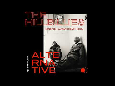 The Hillbillies Alternative Intro + Outro - Baby Keem x Kendrick Lamar