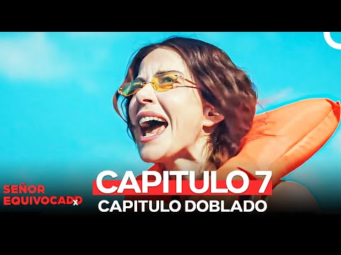 Señor Equivocado Capitulo 7 (Doblado en Español)