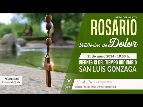 SANTO ROSARIO de hoy Viernes (Misterios Dolorosos) en DIRECTO desde PRADO NUEVO a las 18:00 h.