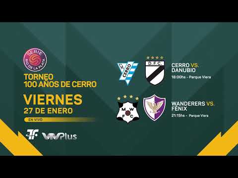 Serie Río de la Plata 2023 - Cerro vs Danubio - Wanderers vs Fenix