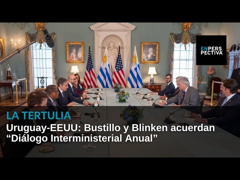Uruguay-EEUU: Bustillo y Blinken acuerdan “Diálogo Interministerial Anual”