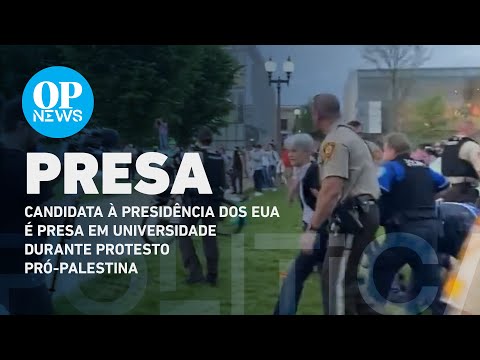 Candidata à presidência dos EUA é presa em universidade durante protesto pró-palestina | O POVO NEWS