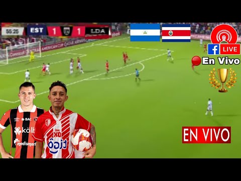 En Vivo: Real Estelí vs. Alajuelense, partido Real Estelí vs. La Liga en vivo vía Star Plus