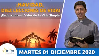 Padre Carlos Yepes Reflexión Martes 1 Diciembre De 2020. !Redescubre El Valor De La Vida Simple!