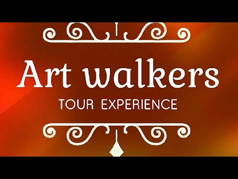 ART WALKERS TOUR EXPERIENCE 2024