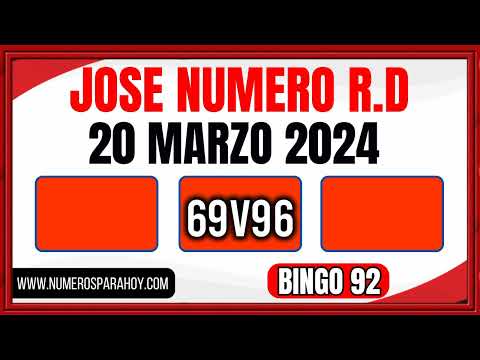 NÚMEROS DE HOY MIERCOLES 20 DE MARZO DE 2024 - JOSÉ NÚMERO RD