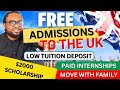Secure FREE ADMISSIONS in the UK  Get SCHOLARSHIPS, PAID INTERNSHIPS and Move with Family