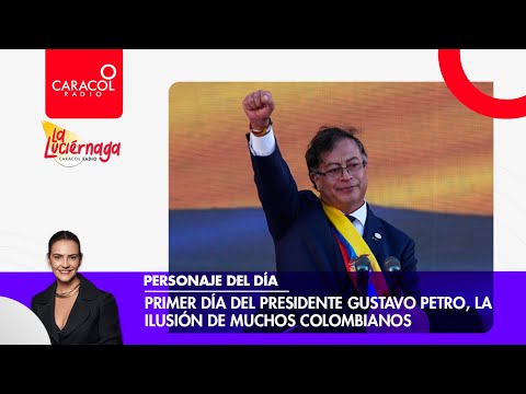 Primer día del presidente Gustavo Petro, la ilusión de muchos colombianos. | Caracol Radio