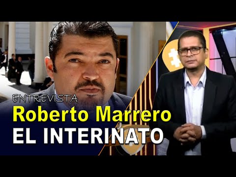 Roberto Marrero y el INTERINATO de Juan Guaidó