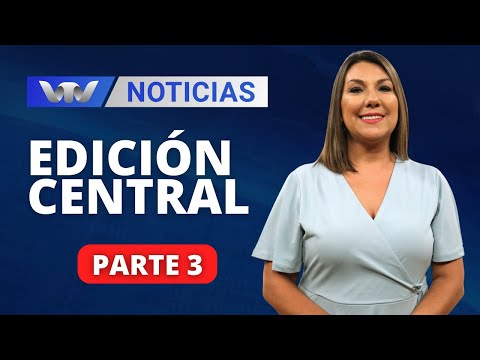VTV Noticias | Edición Central 16/01: parte 3
