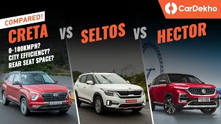 Creta vs Seltos vs Hector: 0-100, Braking, Mileage & More! Petrol-Auto Performance Compared