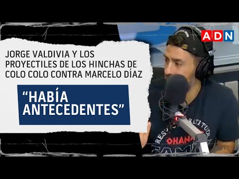 Jorge Valdivia se refirió a los proyectiles de los hinchas de Colo Colo contra Marcelo Díaz