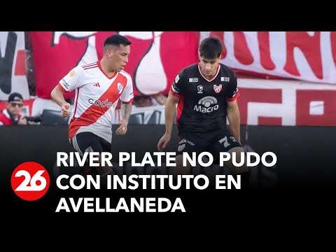 River Plate no pudo con Instituto en Avellaneda y clasificó segundo debajo de Huracán