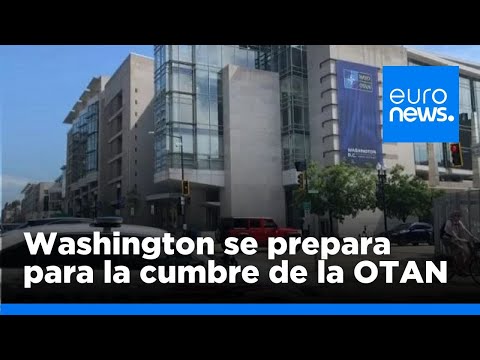 Washington se prepara para la cumbre de la OTAN con la vista puesta en la guerra de Ucrania