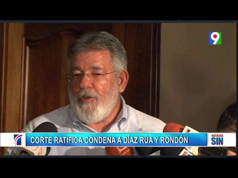 Ratifican condena contra Díaz Rúa en Odebrecht/Emisión Estelar SIN