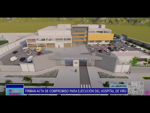La Libertad: firman acta de compromiso para ejecución del Hospital de Virú