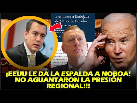 ¡EEUU LE DA LA ESPALDA A NOBOA! NO AGUANTARON LA PRESIÓN REGIONAL!!!