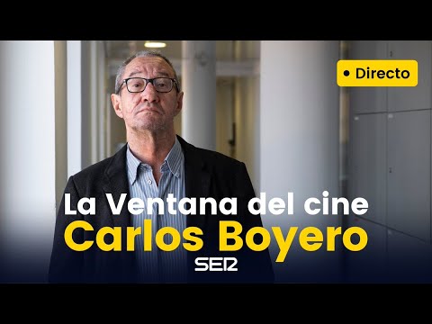 La Ventana del cine con Carlos Boyero