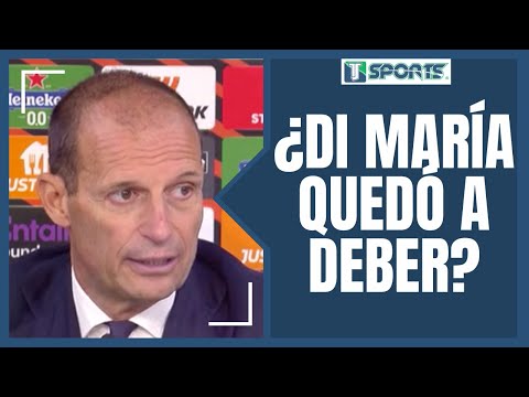 Lo que DIJO Massimiliano Allegri de Ángel Di María tras ELIMINACIÓN de Juventus ante Sevilla