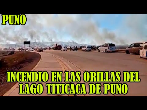 INCENDIO DE LOS TOTORALES EN LAS ORILLAS DEL LAGO DE TITICACA.