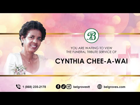 Cynthia Chee-A-Wai Tribute Service