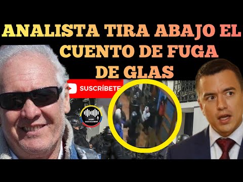 ANALISTA DESTRUYE  CUENTO DE SUPUESTA FUGA DE GLAS POR LA QUE INVA.DIERON EMBAJADA NOTICIAS RFE TV