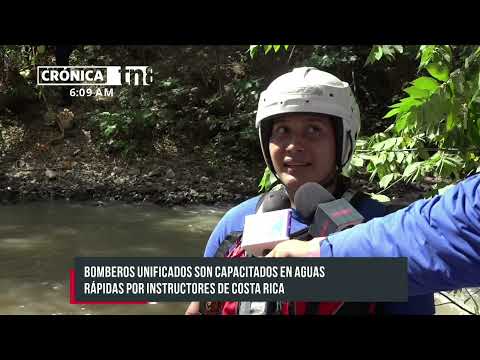 Bomberos de Nicaragua se capacitan en aguas rápidas por instructores de Costa Rica