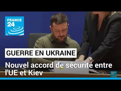 Union européenne : un accord de sécurité pour tenter de pérenniser l'aide à l'Ukraine