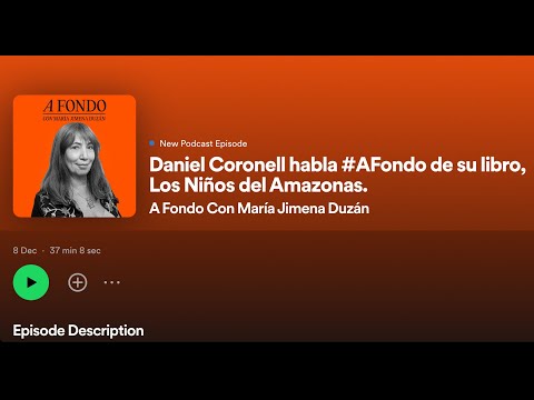 DANIEL CORONELL HABLA #AFONDO DE SU LIBRO, LOS NIÑOS DEL AMAZONAS.