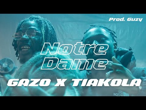 [Remix] Gazo, Tiakola - Notre Dame (Prod. Guzy)