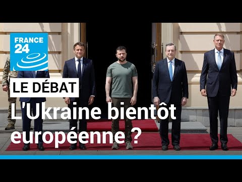 LE DÉBAT - L'Ukraine bientôt européenne ? E. Macron, M. Draghi et O. Scholz rencontrent V. Zelensky